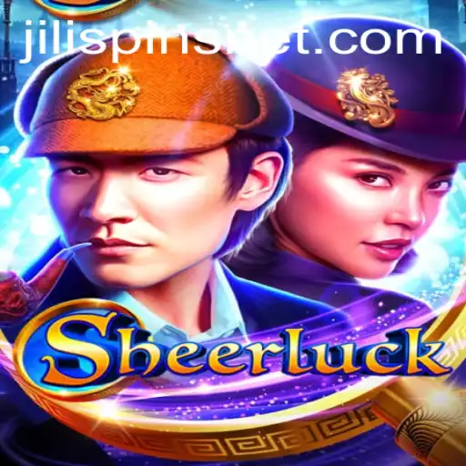 Unraveling the Adventure of Sheerluck: A Captivating Journey Enhanced by Jili Spins